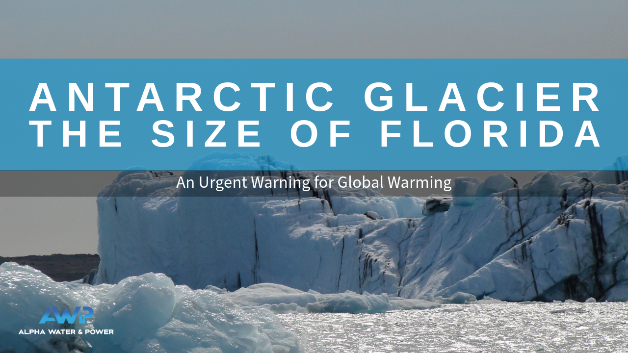 Antarctic Glacier the Size of Florida: An Urgent Warning for Global Warming